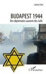 Larissa Cain - Budapest 1944