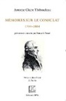 Antoine-Claire Thibaudeau - Mémoires sur le Consulat (1799-1804)