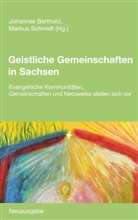Johanne Berthold, Johannes Berthold, Schmidt, Schmidt, Markus Schmidt - Geistliche Gemeinschaften in Sachsen