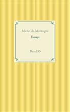 Michel De Montaigne, Michel de Montaigne - Essays