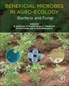 N. (EDT)/ Kumar Amaresan, N. Amaresan, N. (Assistant Professor Amaresan, K. (Head Annapurna, Annapurna K., Krishna (Pandit Deendayal Upadhyay College of Horticulture &amp; Forestry Kumar... - Beneficial Microbes in Agro-ecology