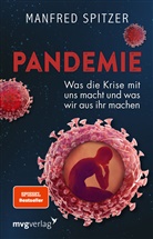 Manfred Spitzer, Manfred (Prof. Dr. Dr.) Spitzer - Pandemie