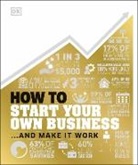 DK, Phonic Books, Chery Rickman, Cheryl Rickman - How to Start Your Own Business
