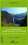 Stephanie Trille - La coopération territoriale en Europe
