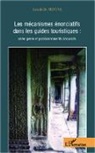 Annabelle Seoane - Les mécanismes énonciatifs dans les guides touristiques