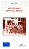 Jean giard - Itinéraire d'un militant