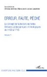 Christia Jérémie, Christian Jérémie, Marie-Joël Louison-Lassabliere, Marie-Joëlle Louison-Lassabliere - Erreur, faute, péché (Volume 1)
