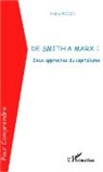 André Mesin - De Smith à Marx : Deux approches du capitalisme