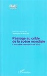Josepha Laroche - Passage au crible de la scène mondiale
