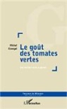 Michel Krengel - Le goût des tomates vertes