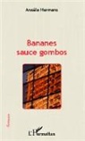 Anaële Hermans - Bananes sauce gombos