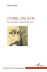 Philippe Riviale - L'éternel dans le fini
