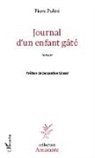 Pierre Pulitti - Journal d'un enfant gâté