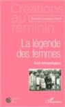 Elisabeth Campagna Paluch - La légende des femmes