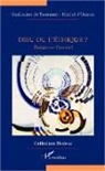 Guillaume de Tanoüarn, Miche d'Urance, Michel d'Urance - Dieu ou l'éthique?