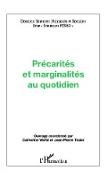 Jean-Pierr Texier, Jean-Pierre Texier, Catherine Verite - Précarités et marginalités au quotidien