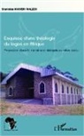 Stanislas Maweni Malebi - Esquisse d'une théologie du logos en Afrique