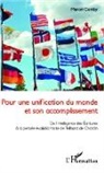 Marcel Comby - Pour une unification du monde et son accomplissement