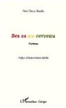 Neil Davis Batchi - Des os au cerveau