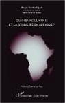 Roger Yomba Ngué - Qui menace la paix et la stabilité en Afrique ?