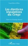 Claude-Richard M'Bissa - Les élections législatives au Congo