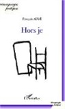 François Augé - Hors je