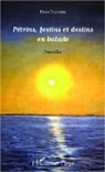 Pierre Ntsemou - Pétrins, festins et destins en balade