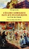 Véronique Lecaros - Eglise catholique face aux évangéliques