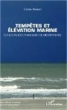 Cédric Brunel - Tempêtes et élévation marine