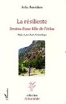 Atika Benzidane - La résiliente