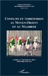 Chantal Chanson-Jabeur, Ma Maalouf Monneau, May Maalouf Monneau - Conflits et territoires au Moyen-Orient et au Maghreb