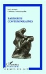 Christiana Constantopoulou - Barbaries contemporaines