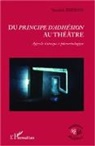 Yannick Bressan - Du <em>principe d'adhésion</em> au théâtre
