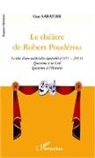 Guy Sabatier - Le théâtre de Robert Poudérou