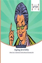 Barbara Aiello - Aging Jewishly