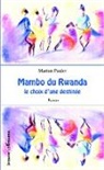 Marion Paulet - Mambo du Rwanda