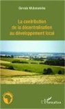 Gervais Muberankiko - La contribution de la décentralisation au développement local