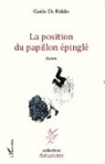 Guido de Ridder - La position du papillon épinglé