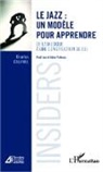 Charles Calamel - Le Jazz : un modèle pour apprendre