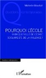 Michelle Mauduit - Pourquoi l'école