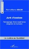 Pierre-Marie Abadie - Juré d'assises