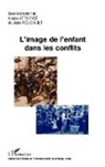 Kodjo Attikpoé, Jean Foucault - L'image de l'enfant dans les conflits