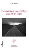 Lucile Bernard - Dernières nouvelles avant le jour