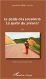 Jean-Pierre Heyko Lekoba - Le poids des souvenirs La quête du présent