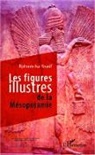 Ephrem-Isa Yousif - Les figures illustres de la Mésopotamie