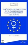 Guyonne Leduc - Rôles transfrontaliers joués par les femmes dans la construction de l'Europe