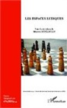 Collectif - Les espaces ludiques