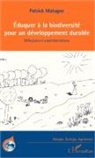 Patrick Matagne - Eduquer à la biodiversité pour un développement durable