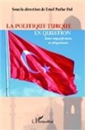 Emel Parlar Dal - La politique turque en question