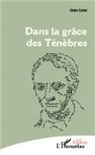 Claire Carlut - Dans la grâce des Ténèbres